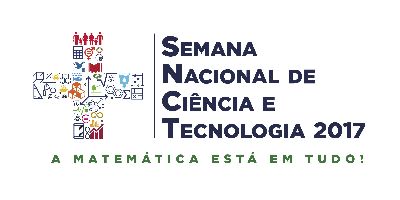 notícia: Estão abertas as inscrições para a ‘Semana da Ciência e Tecnologia 2017’