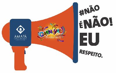 notícia: Amapá adere à campanha contra assédio no Carnaval 2018