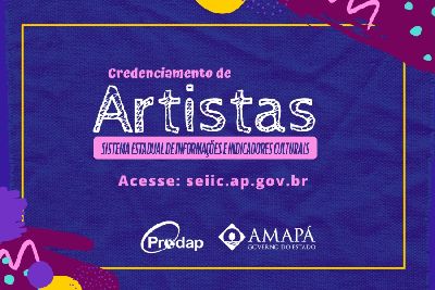 notícia: Governo do Estado cria plataforma online de incentivo cultural para mapear artistas amapaenses