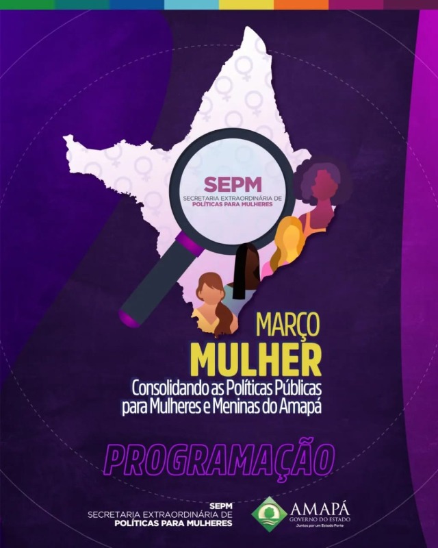 notícia: Programação do ‘Março Mulher’: Governo do Amapá lança Observatório da Mulher Amapaense